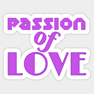 Passion of Love Sticker